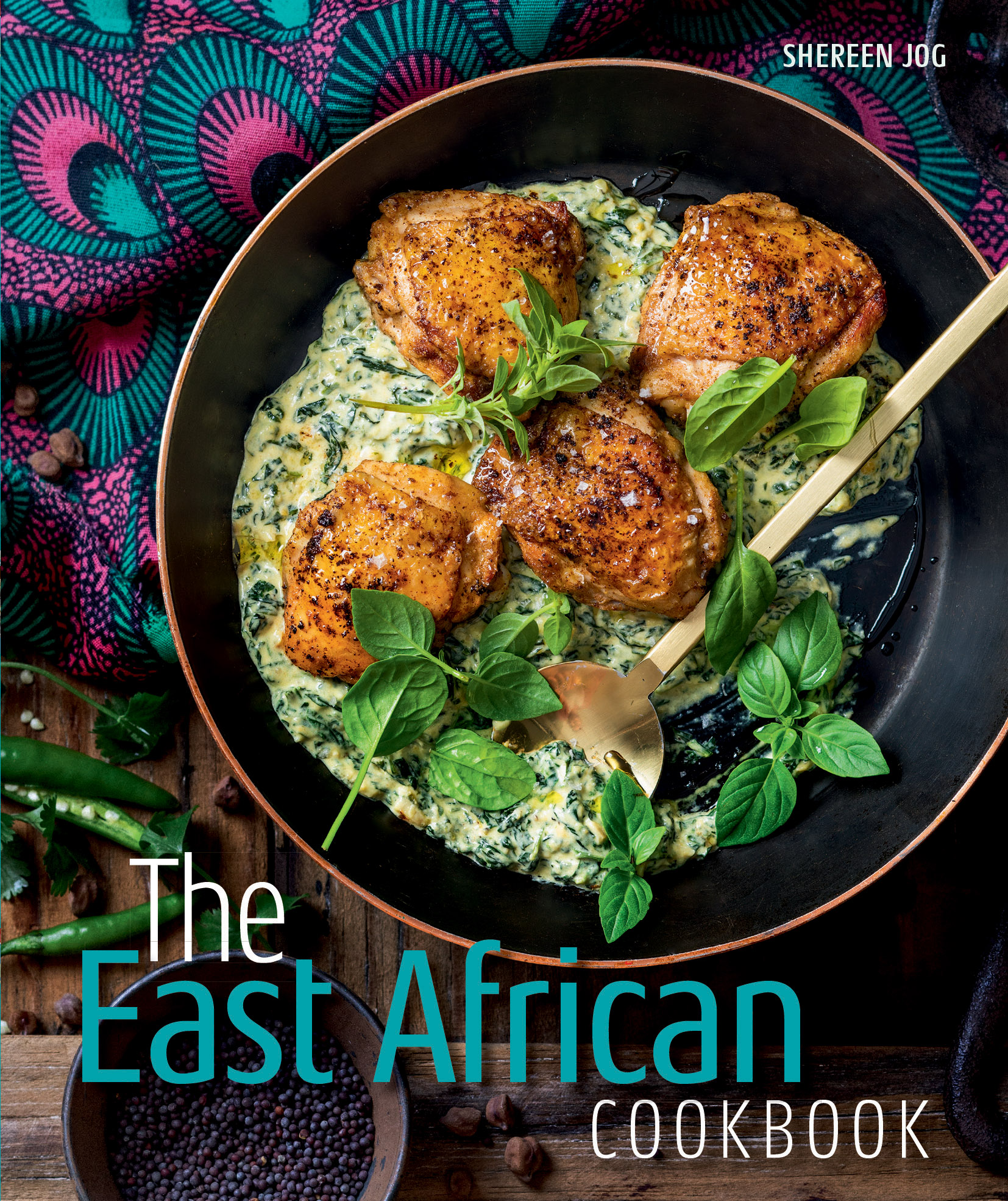 The East African Cookbook by Jog, Shereen Penguin Random House South